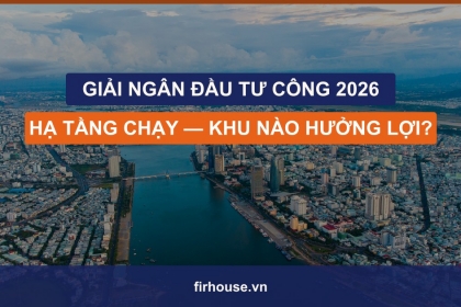 Đà Nẵng tăng tốc giải ngân đầu tư công cuối 2026 — hạ tầng chạy trước, khu nào hưởng lợi?