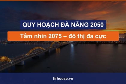 Đà Nẵng rà soát Quy hoạch chung đến năm 2050, tầm nhìn 2075: đô thị đa cực, vốn gần 345 tỷ USD