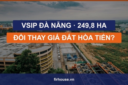 Một khu công nghiệp có thể làm thay đổi giá đất Hòa Tiến, Điện Bàn Bắc, Điện Tiến như thế nào?