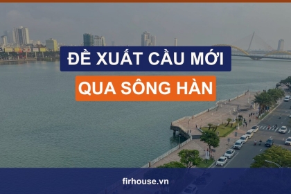Đà Nẵng đề xuất xây thêm cầu qua sông Hàn, nghiên cứu 3 tuyến đường trên cao gỡ điểm nghẽn sau sáp nhập