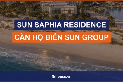 Sun Saphia Residence nhận booking: căn hộ mặt biển đầu tiên của Sun Group tại Đà Nẵng, giữ chỗ từ 50 triệu