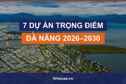 Đà Nẵng thúc tiến độ 7 dự án trọng điểm 2026–2030: dự án nào sắp 