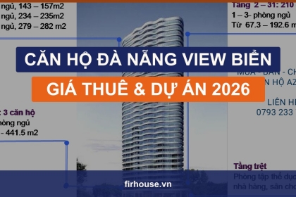 Cho thuê căn hộ Đà Nẵng view biển, gần biển: giá và dự án 2026