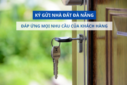 Công ty ký gửi nhà đất Đà Nẵng uy tín tại Đà Nẵng