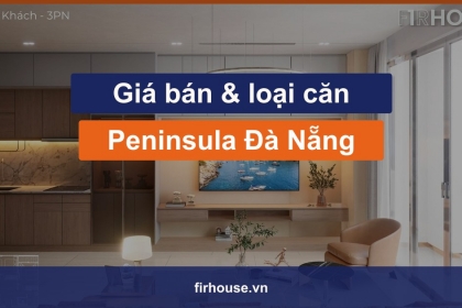 Giá bán và các loại căn hộ Peninsula Đà Nẵng mới nhất