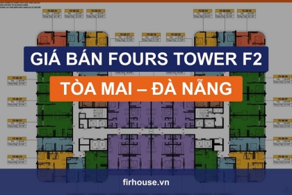 Giá bán FourS Tower F2 (tòa Mai) Đà Nẵng 2026: từ hơn 2 tỷ, chính sách thế nào?
