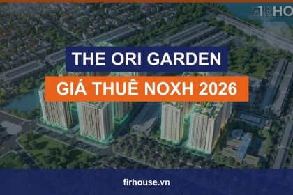 Giá thuê The Ori Garden Đà Nẵng 2026: căn hộ NOXH giá 6 triệu/tháng có nên đầu tư?
