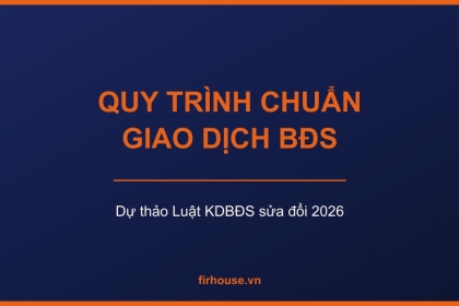 Sắp có quy trình chuẩn cho giao dịch bất động sản: 7 bước và điều người mua nhà cần biết