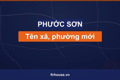 Danh sách tên xã, phường mới của Huyện Phước Sơn (Quảng Nam cũ) sau khi sáp nhập vào Đà Nẵng