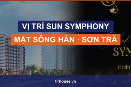 Vị trí Sun Symphony Residence Đà Nẵng: mặt sông Hàn, khán đài pháo hoa